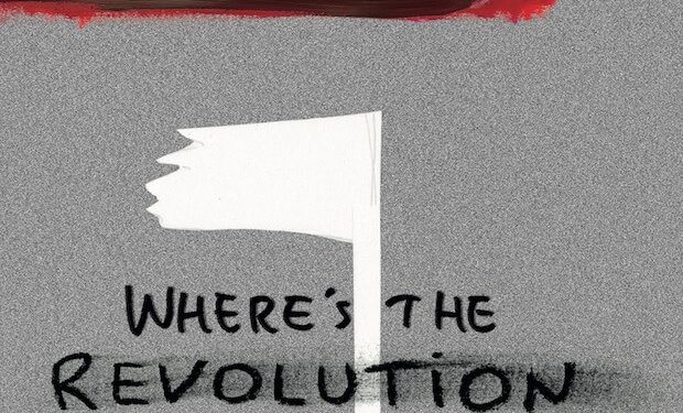 Where's the revolution ?