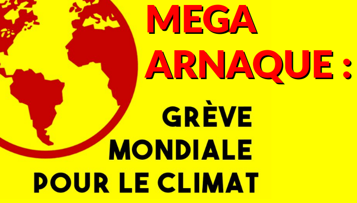 Grève mondiale pour le climat - ARNAQUE