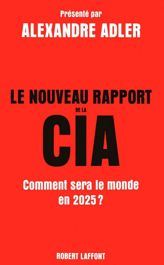 Alexandre Adler - rapport CIA